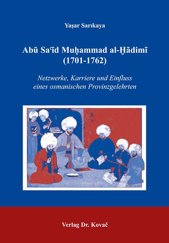 Abu Sa'id Muhammad al-Hadimi (1701-1762)