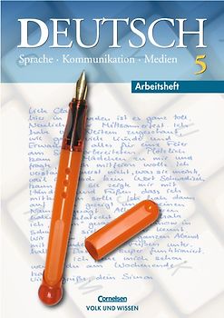 Deutsch: Sprache - Kommunikation - Medien - Aktuelle Ausgabe / 5. Schuljahr - Arbeitsheft