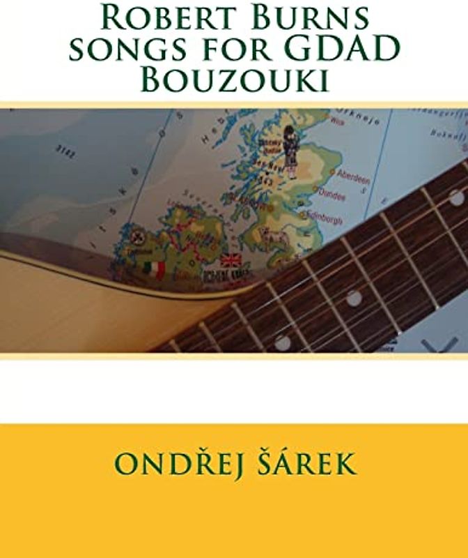 Robert Burns songs for GDAD Bouzouki