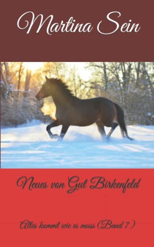 Neues von Gut Birkenfeld: Alles kommt wie es muss