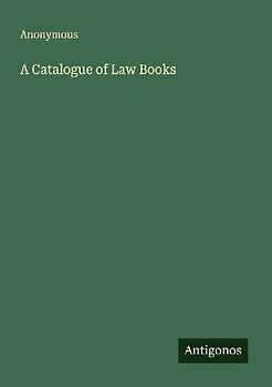 A Catalogue of Law Books