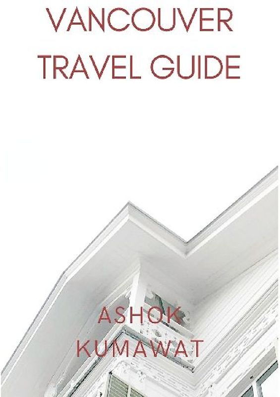 Vancouver Travel Guide