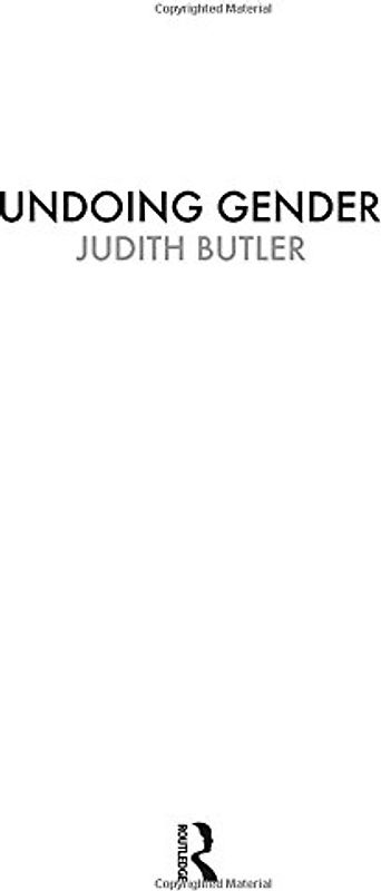 Undoing Gender - Judith P. Butler
