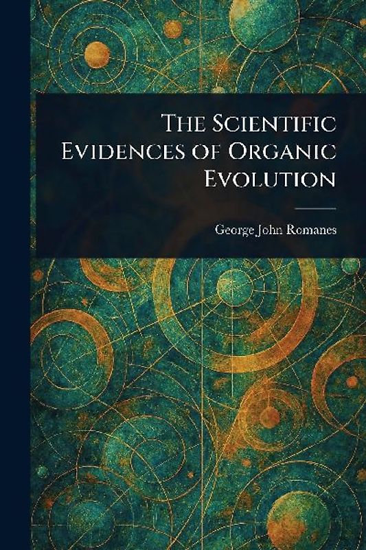 The Scientific Evidences of Organic Evolution