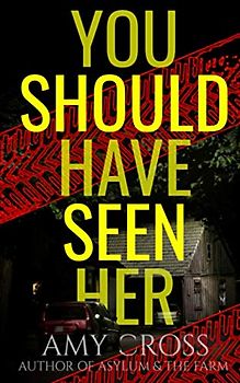 You Should Have Seen Her (The Ghost Story Collection)