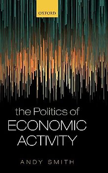 The Politics of Economic Activity