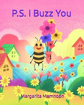 P.S. I Buzz You