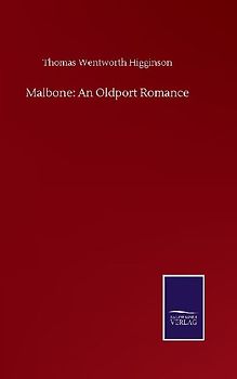 Malbone: An Oldport Romance