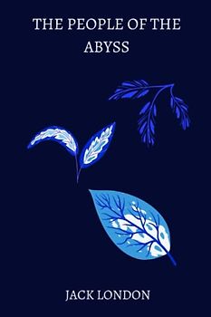 The People of the Abyss by jack london