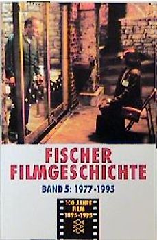 Fischer Filmgeschichte. Massenware und Kunst 1977-1995