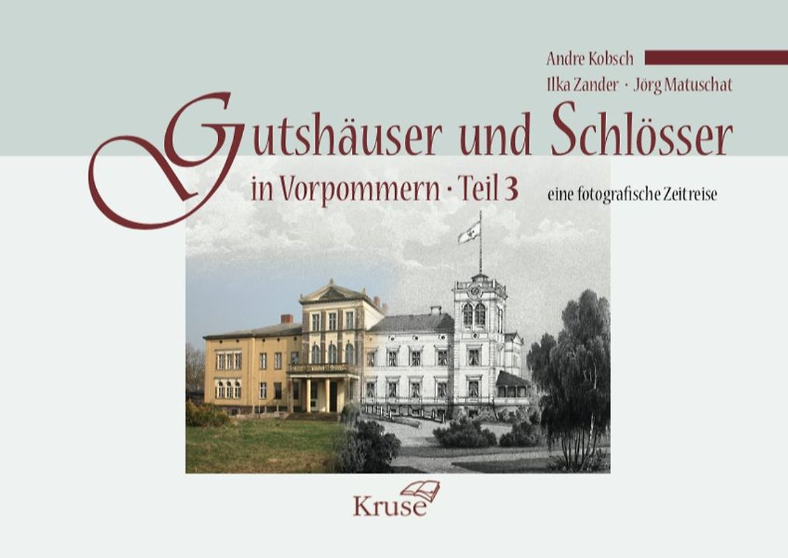 Gutshäuser und Schlösser in Vorpommern Teil 3