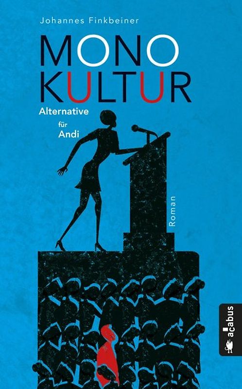 Monokultur. Alternative für Andi