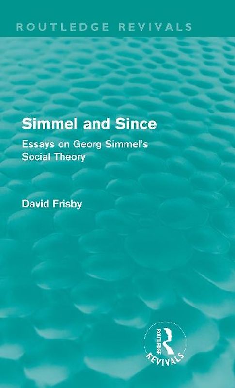 Simmel and Since (Routledge Revivals)