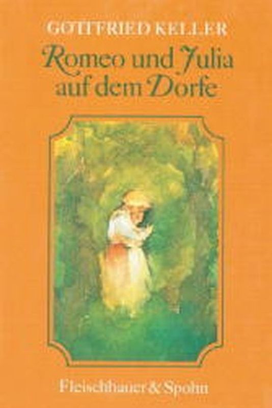 Romeo und Julia auf dem Dorfe