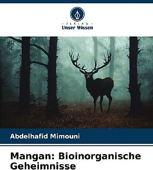 Mangan: Bioinorganische Geheimnisse