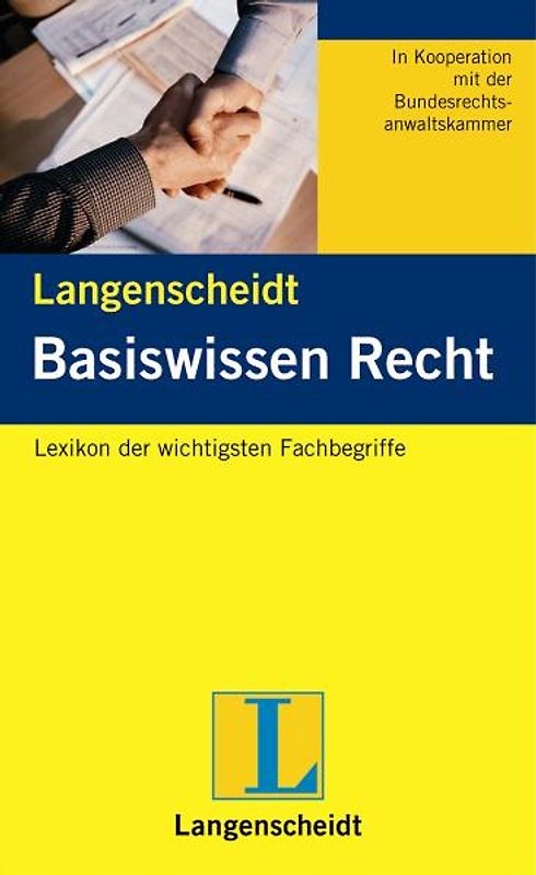 Langenscheidt Basiswissen Recht. In Kooperation mit der Bundesrechtsanwaltskammer