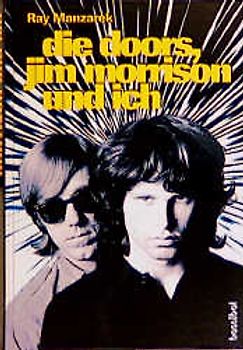 Die Doors, Jim Morrison und ich