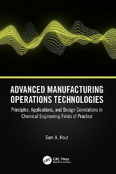 Advanced Manufacturing Operations Technologies