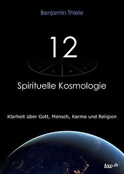 12 - Spirituelle Kosmologie