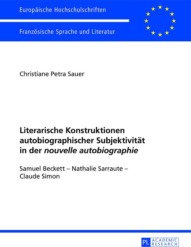 Literarische Konstruktionen autobiographischer Subjektivität in der «nouvelle autobiographie»