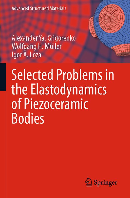 Selected Problems in the Elastodynamics of Piezoceramic Bodies
