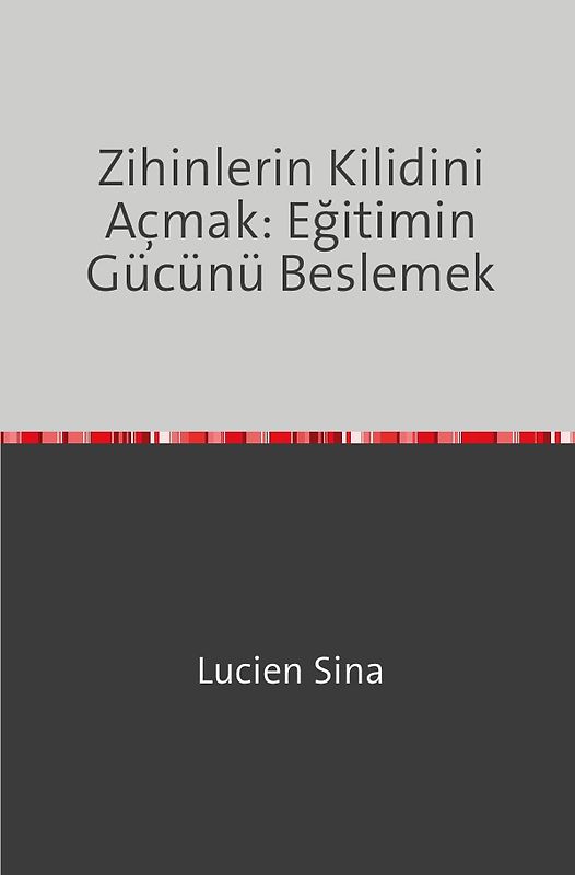 Zihinlerin Kilidini Açmak: Eğitimin Gücünü Beslemek