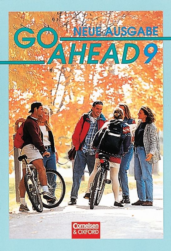 Go Ahead. Ausgabe für vierstufige Realschulen in Bayern / 9. Jahrgangsstufe - Schülerbuch