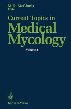Current Topics in Medical Mycology