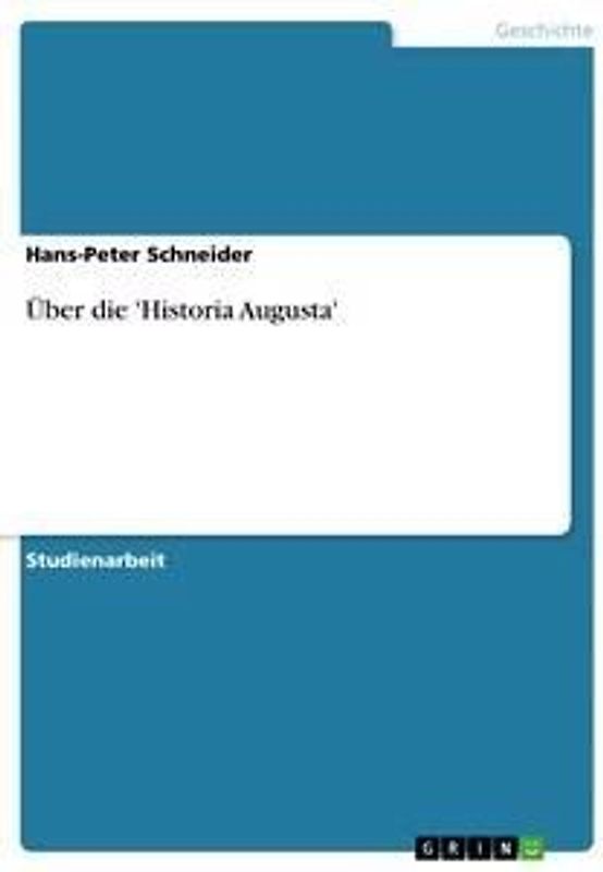 Über die 'Historia Augusta'