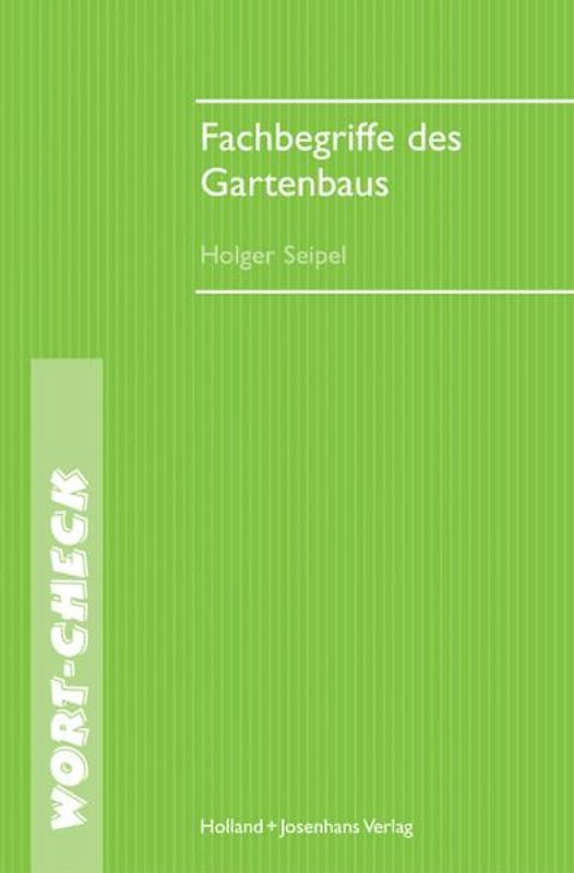 Fachbegriffe des Gartenbaus