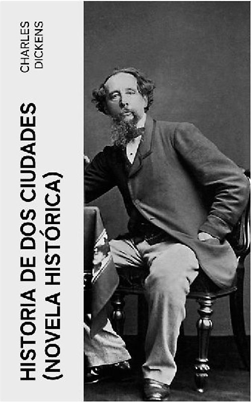 Historia de dos ciudades (Novela histórica)