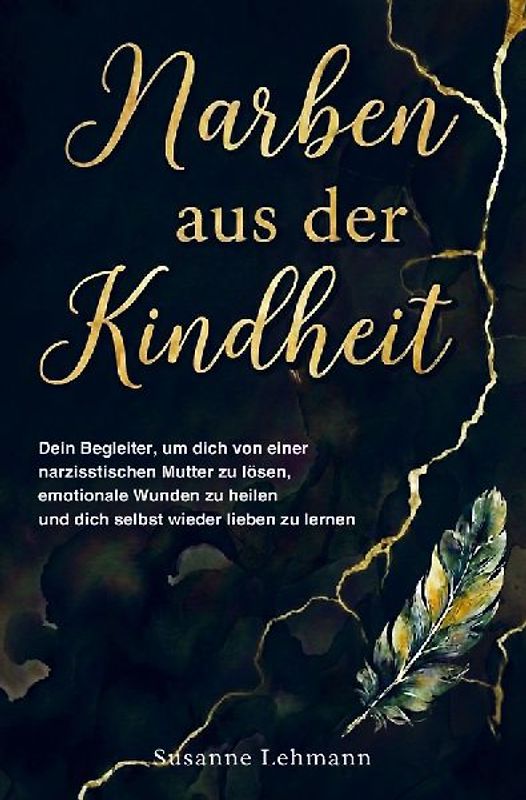 Narben aus der Kindheit