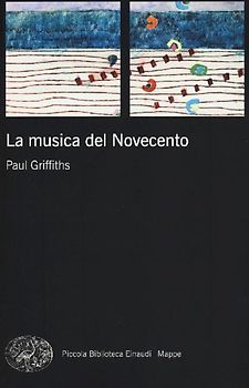 La musica del Novecento