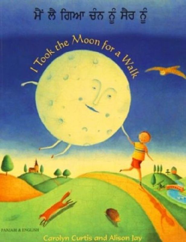 I Took the Moon for a Walk