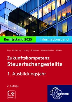 Zukunftskompetenz Steuerfachangestellte Infoband 1. Ausbildungsjahr