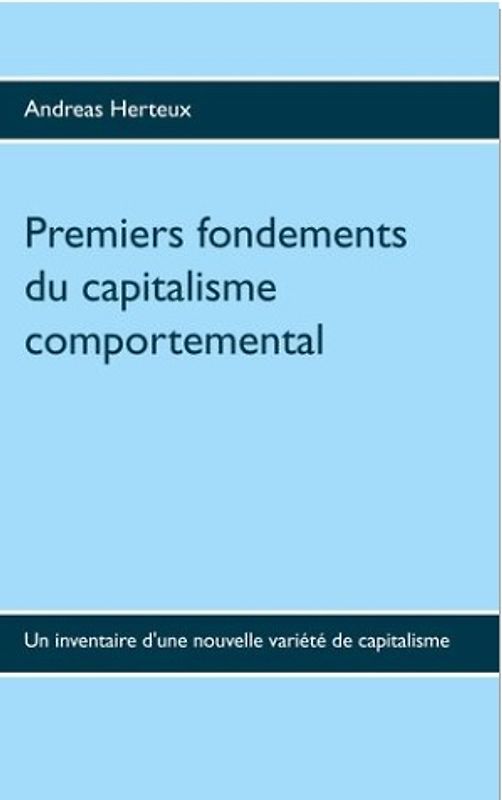 Premiers fondements du capitalisme comportemental
