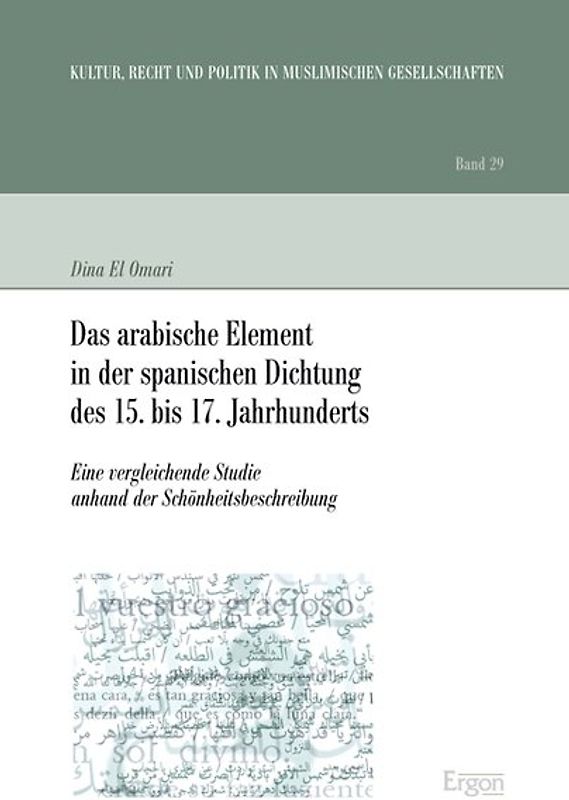 Das arabische Element in der spanischen Dichtung des 15. bis 17. Jahrhunderts