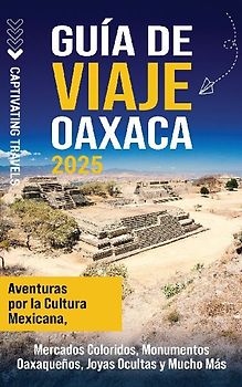 Guía de viaje Oaxaca