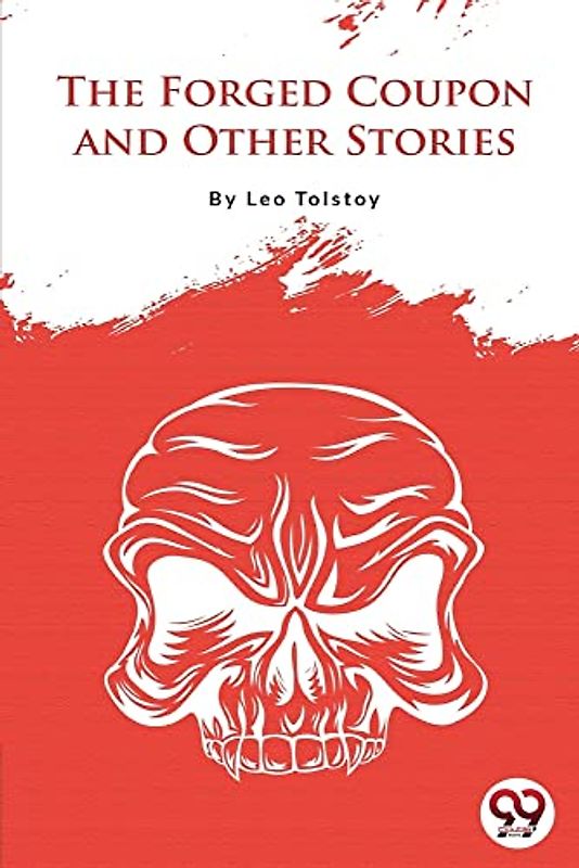 the Forged Coupon And Other Stories