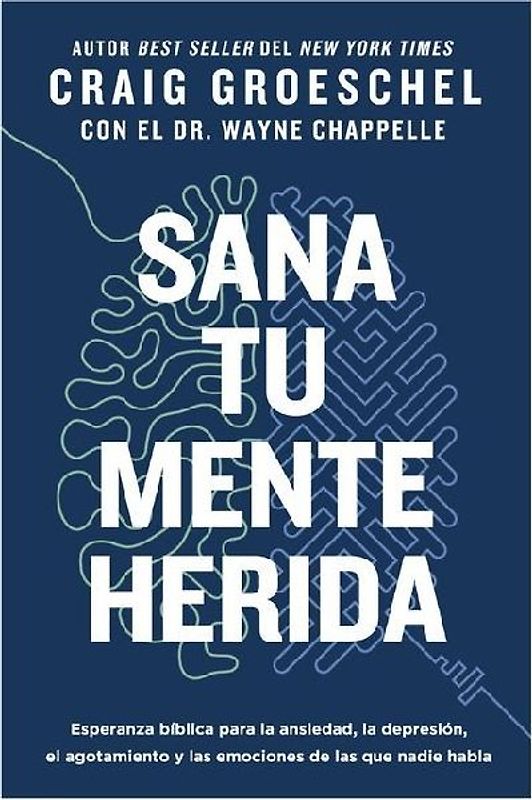 Sana tu mente herida | Softcover  | Heal Your Hurting Mind