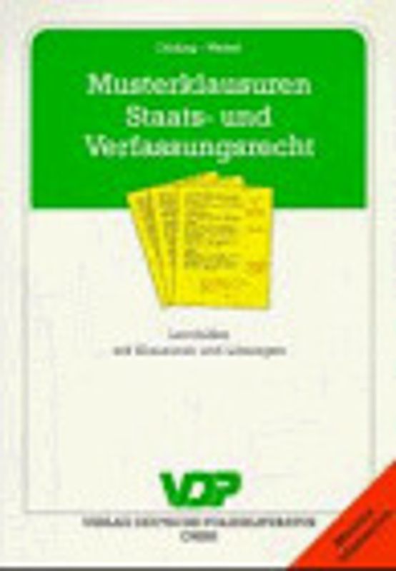 Musterklausuren Staats- und Verfassungsrecht. Lernhilfen mit Klausuren und Lösungen