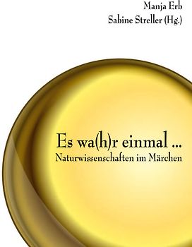 Es wa(h)r einmal ...