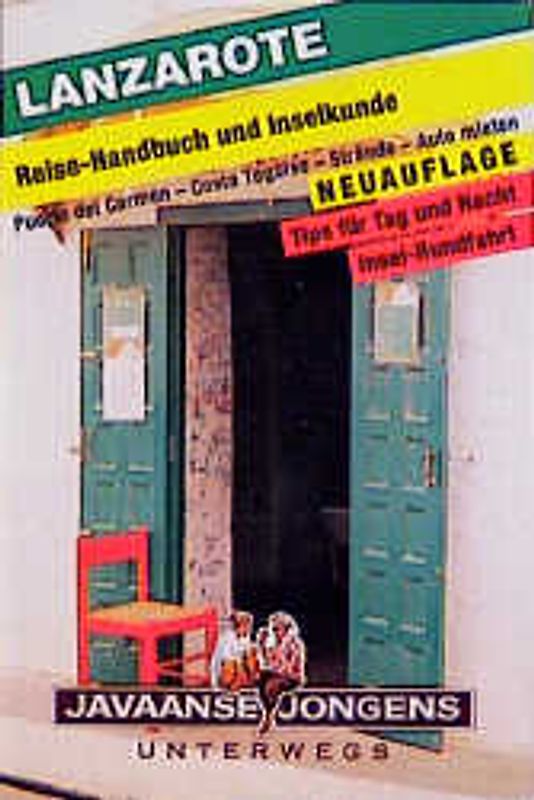 Lanzarote Reisehandbuch. Reisehandbuch und Inselkunde