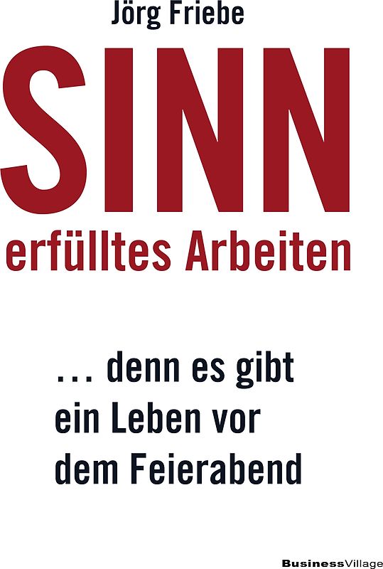 Sinnerfülltes Arbeiten