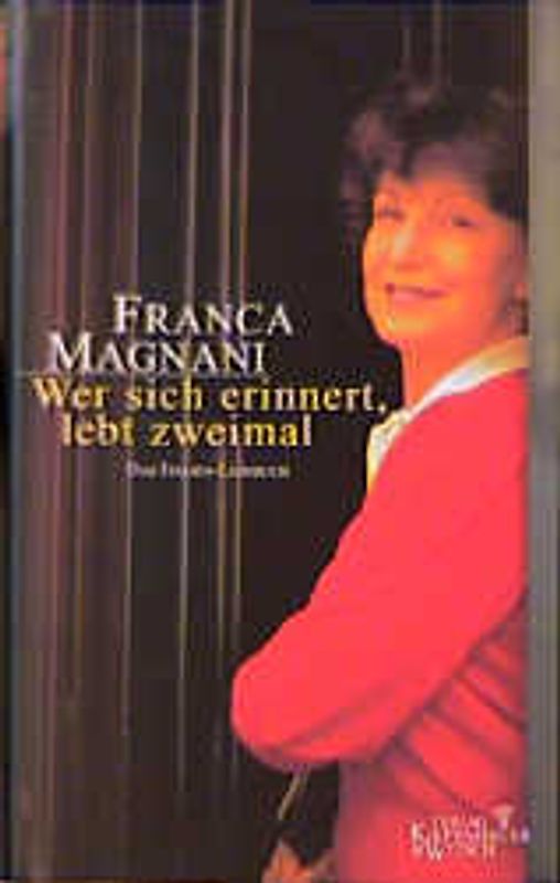 Wer sich erinnert, lebt zweimal