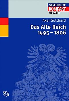 Das Alte Reich 1495-1806