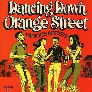 Dancing Down Orange Street (Expanded Edition)