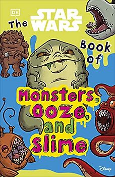 The Star Wars Book of Monsters, Ooze and Slime