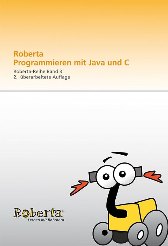 Roberta - Programmieren mit Java.