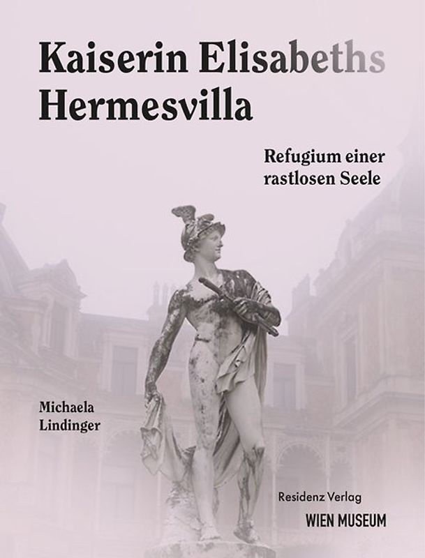 Kaiserin Elisabeths Hermesvilla